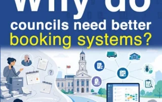 Council Booking System Software: How UK local authorities can reduce demand, improve access and deliver better resident services